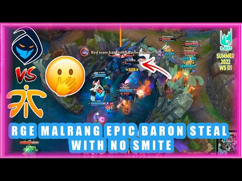 RGE Malrang EPIC Baron Steal With NO Smite in RGE vs FNC