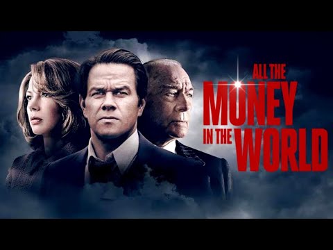 All the Money in the world (2017) | Full movie review | Michelle Williams | Mark Wahlberg 