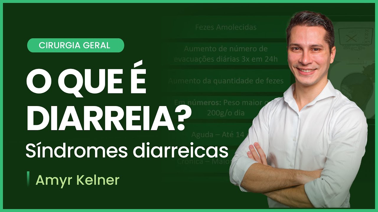 O que é diarreia? - Síndromes diarreicas | Cortes de Aula: Cirurgia Geral