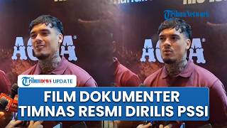 Shayne Pattynama dan Nova Arianto Ungkap Alasan Wajib Nonton Film Dokumenter Timnas Indonesia
