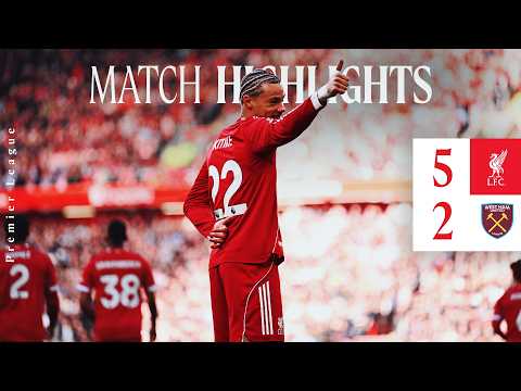 Highlights: Liverpool 5-2 West Ham | FIVE GOALS in Premier League Win!
