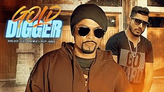 Gold Digger (Full Song) Gud Luck  Bohemia  Deep Ja