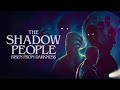 THE SHADOW PEOPLE RISEN FROM DARKNESS Horror Short Film