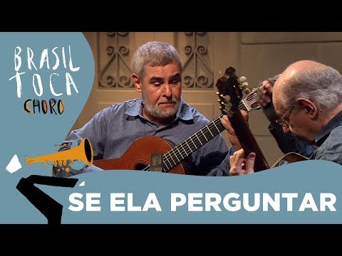 Se ela perguntar | Sopros