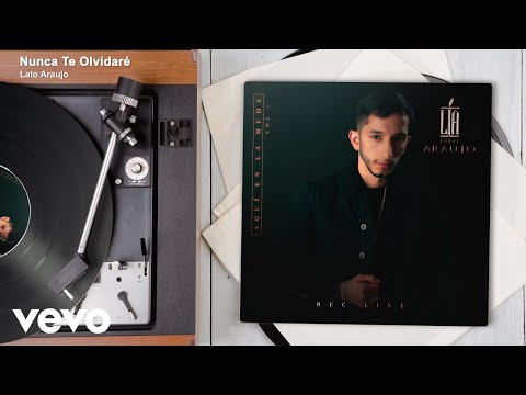 Lalo Araujo - Nunca Te Olvidaré (Audio / En Vivo)