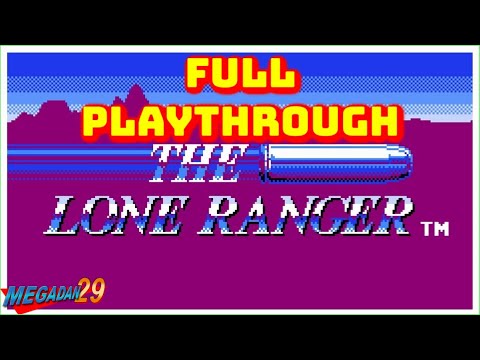 The Lone Ranger NES Playthrough