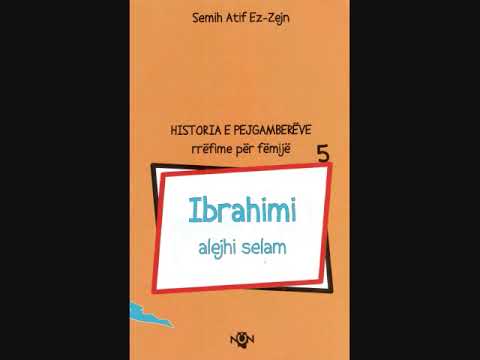 5. Ibrahimi AS, Historia e Pejgamberëve, rrëfime për fëmijë