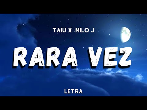 Rara Vez - Taiu feat. Milo J (Lyrics / Letra)