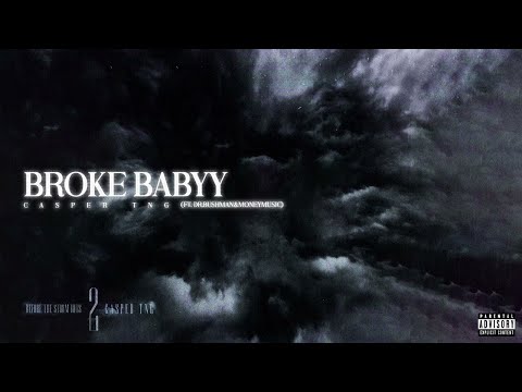 Casper TNG - Broke Babyy feat  Dr  Bushman & Money Musik (Audio)