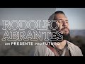 Rodolfo Abrantes Um Presente Pro Futuro Clipe Oficial
