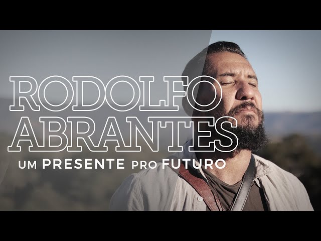 Música Um Presente Pro Futuro - Rodolfo Abrantes (2020) 