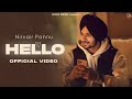 Hello Nirvair Pannu Official Video Ho Munda Saari Raat Jagaaya Ni Latest Punjabi Songs 2021