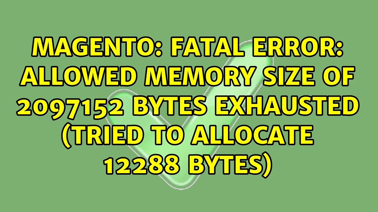 Fatal error: Allowed memory size of 2097152 bytes exhausted (tried to allocate 12288 bytes)
