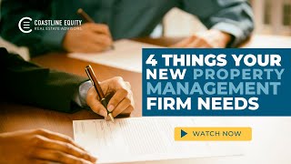 Four Things Your New Property Management Company Needs From You.