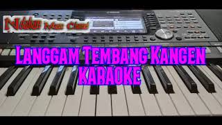 Download lagu LANGGAM TEMBANG KANGEN - KARAOKE - COVER - SAMPLING PSR S975 mp3