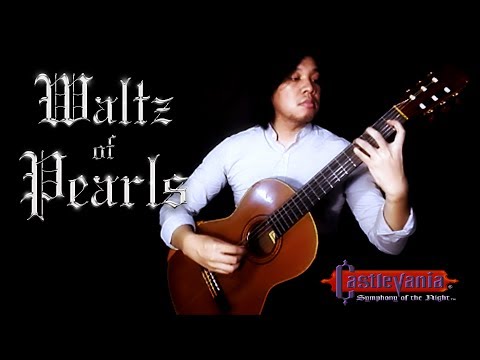 Michiru Yamane - Waltz of Pearls (from Castlevania: SOTN) - Solo Guitar - Paul Adrian Moldez