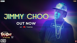 Jimmy Choo Video |  FRYDAY | Govinda | Varun Sharma | Fazilpuria | Natasa Stankovic
