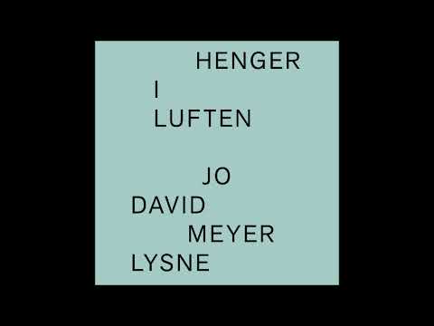 Jo David Meyer Lysne - Februar