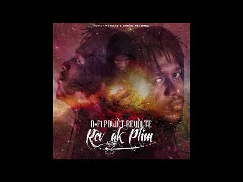 D-FI Powèt Revòlte - Intro (Mixtape Rev ak Plim)| Sòti 31 jiyè 2016