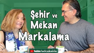 Bir Şehir Nasıl Markalanır?