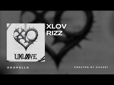 CLEAN ACAPELLA | XLOV 엑스러브 'Rizz'