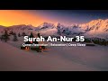 10 Kali Murottal Surah An Nur Ayat 35 Ayat Populer