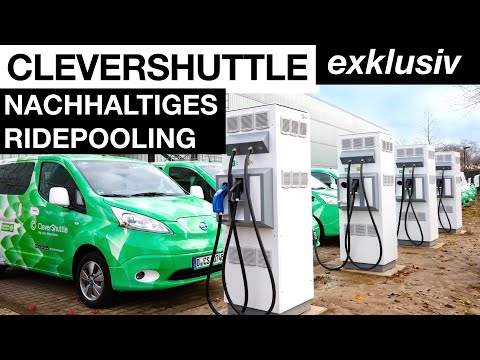 Elektroauto und Wasserstoffauto alltagstauglich? CleverShuttle RidePooling