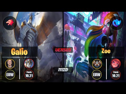 MagiFelix GALIO (Mid) [Predator] VS ZOE - Challenger EUW Patch 10.21