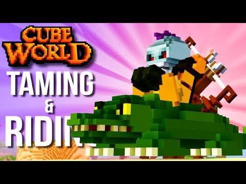 Cube World 2019 - HOW TO TAME AND RIDE YOUR PET !!