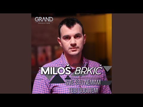 Sve što nemam tebi dugujem