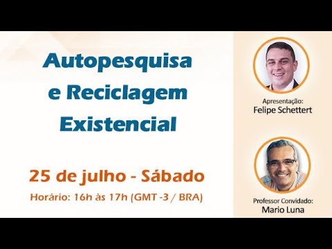 Panorama Conscienciológico 006 - Autopesquisa e Reciclagem Existencial