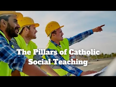 What Are the Pillars of Catholic Social Teaching? | Catholic Central Clip