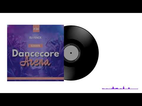 Dancecore Arena #26 Preview