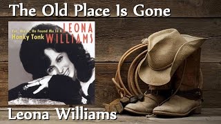 Leona Williams - The Old Place Is Gone