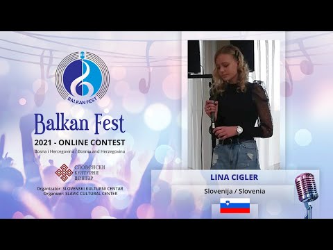 BALKAN FEST 2021 - LINA CIGLER - Always remember us this way (WORLD HITS 15-17)