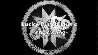 Lucky Punch Music - Zugzwang