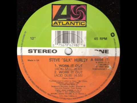 Work it Out ( 12'') - STEVE ''silk'' HURLEY ( DJ OUIPET) 1989