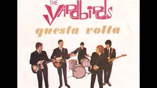 The Yardbirds...Questa volta