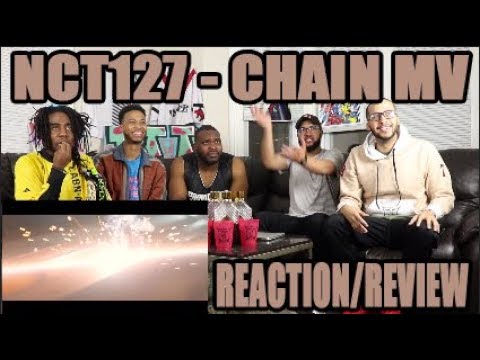 NCT 127 - CHAIN MV REACTION/REVIEW