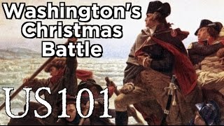 George Washington's Christmas Battle - US 101