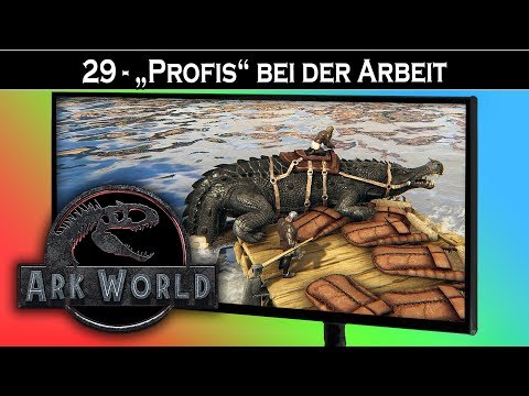 ARK World 🦖 29 - "Profis" bei der Arbeit | Jurassic World ARK - ARK Deutsch German