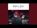 Wohi Dil