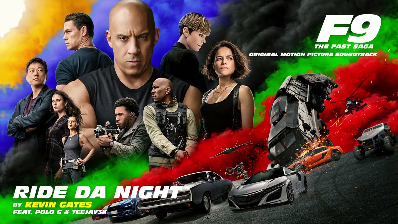 RIDE DA NIGHT LYRICS - F9 THE FAST SAGA - KEVIN GATES - POLO G - TEEJAY3K RIDE DA NIGHT LYRICS - F9 THE FAST SAGA - KEVIN GATES - POLO G - TEEJAY3K