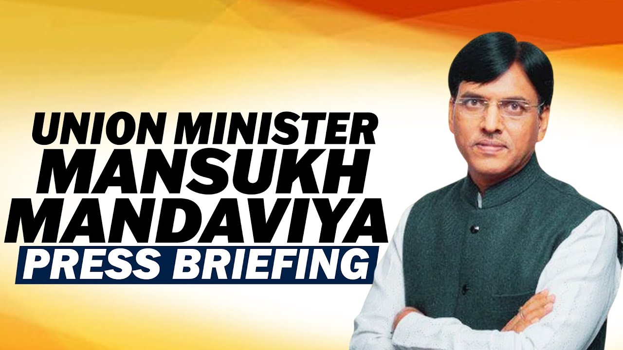 LIVE: Union Cabinet Minister Mansukh Mandaviya press briefing | achievements in the health sector