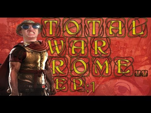 WHAT IS YOUR PROFESSION?! | Total War: Rome II - Part 1 | Havin' A Rave