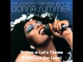 Donna Summer - Best Of (Album) - Dream A Lot's Theme (I Will Live For Love)