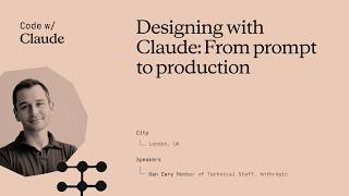 Designing with Claude: From prompt to production