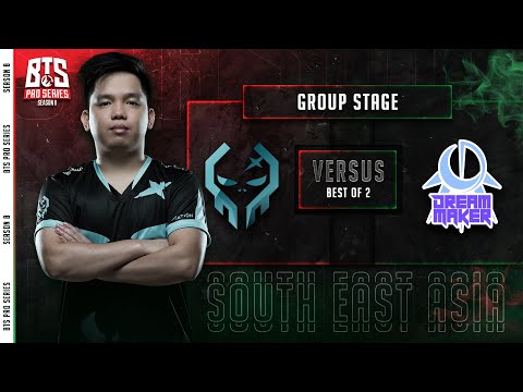 [FIL] Execration vs DreamMakers |  BTS Pro Series Season 8