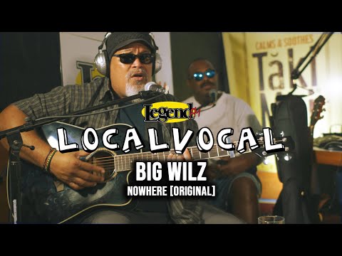Nowhere (Original) - Big Wilz (LegendFM Local Vocal)