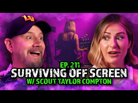 Ep. 211 Casting Calls, Chaos, and Surviving In Hollywood with Scout Taylor Compton | HTBITY
